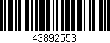 Código de barras (EAN, GTIN, SKU, ISBN): '43892553'