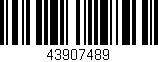 Código de barras (EAN, GTIN, SKU, ISBN): '43907489'