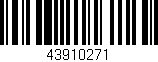 Código de barras (EAN, GTIN, SKU, ISBN): '43910271'