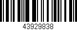 Código de barras (EAN, GTIN, SKU, ISBN): '43929838'