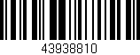 Código de barras (EAN, GTIN, SKU, ISBN): '43938810'