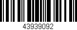 Código de barras (EAN, GTIN, SKU, ISBN): '43939092'