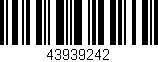 Código de barras (EAN, GTIN, SKU, ISBN): '43939242'