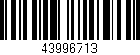 Código de barras (EAN, GTIN, SKU, ISBN): '43996713'