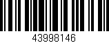 Código de barras (EAN, GTIN, SKU, ISBN): '43998146'