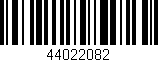 Código de barras (EAN, GTIN, SKU, ISBN): '44022082'
