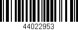 Código de barras (EAN, GTIN, SKU, ISBN): '44022953'