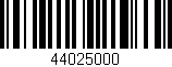 Código de barras (EAN, GTIN, SKU, ISBN): '44025000'