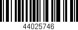 Código de barras (EAN, GTIN, SKU, ISBN): '44025746'