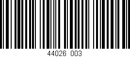 Código de barras (EAN, GTIN, SKU, ISBN): '44026/003'