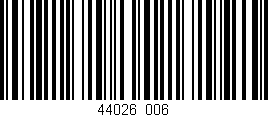 Código de barras (EAN, GTIN, SKU, ISBN): '44026/006'