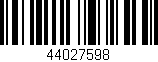 Código de barras (EAN, GTIN, SKU, ISBN): '44027598'