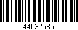 Código de barras (EAN, GTIN, SKU, ISBN): '44032585'