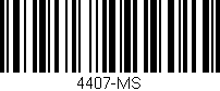 Código de barras (EAN, GTIN, SKU, ISBN): '4407-MS'