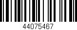 Código de barras (EAN, GTIN, SKU, ISBN): '44075467'