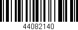 Código de barras (EAN, GTIN, SKU, ISBN): '44082140'
