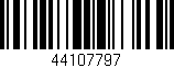 Código de barras (EAN, GTIN, SKU, ISBN): '44107797'