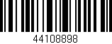 Código de barras (EAN, GTIN, SKU, ISBN): '44108898'