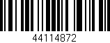 Código de barras (EAN, GTIN, SKU, ISBN): '44114872'