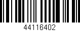 Código de barras (EAN, GTIN, SKU, ISBN): '44116402'