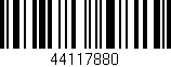 Código de barras (EAN, GTIN, SKU, ISBN): '44117880'