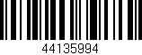 Código de barras (EAN, GTIN, SKU, ISBN): '44135994'