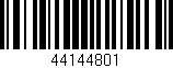 Código de barras (EAN, GTIN, SKU, ISBN): '44144801'