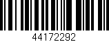 Código de barras (EAN, GTIN, SKU, ISBN): '44172292'
