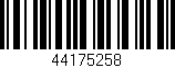 Código de barras (EAN, GTIN, SKU, ISBN): '44175258'