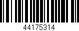 Código de barras (EAN, GTIN, SKU, ISBN): '44175314'