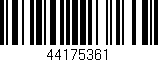 Código de barras (EAN, GTIN, SKU, ISBN): '44175361'