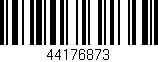 Código de barras (EAN, GTIN, SKU, ISBN): '44176873'