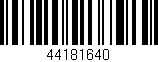 Código de barras (EAN, GTIN, SKU, ISBN): '44181640'