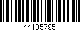 Código de barras (EAN, GTIN, SKU, ISBN): '44185795'