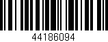Código de barras (EAN, GTIN, SKU, ISBN): '44186094'
