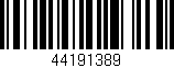 Código de barras (EAN, GTIN, SKU, ISBN): '44191389'