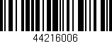 Código de barras (EAN, GTIN, SKU, ISBN): '44216006'
