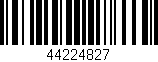 Código de barras (EAN, GTIN, SKU, ISBN): '44224827'