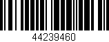Código de barras (EAN, GTIN, SKU, ISBN): '44239460'