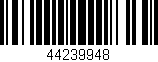 Código de barras (EAN, GTIN, SKU, ISBN): '44239948'