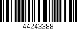Código de barras (EAN, GTIN, SKU, ISBN): '44243388'