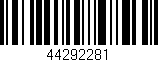 Código de barras (EAN, GTIN, SKU, ISBN): '44292281'