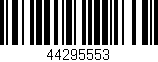 Código de barras (EAN, GTIN, SKU, ISBN): '44295553'