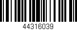 Código de barras (EAN, GTIN, SKU, ISBN): '44316039'