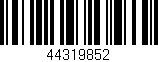 Código de barras (EAN, GTIN, SKU, ISBN): '44319852'