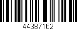 Código de barras (EAN, GTIN, SKU, ISBN): '44387162'