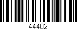Código de barras (EAN, GTIN, SKU, ISBN): '44402'