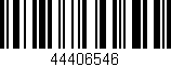 Código de barras (EAN, GTIN, SKU, ISBN): '44406546'