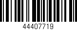 Código de barras (EAN, GTIN, SKU, ISBN): '44407719'