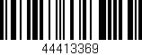 Código de barras (EAN, GTIN, SKU, ISBN): '44413369'